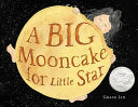 Big Mooncake for Little Star by Phoenix Books