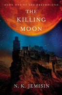 Killing Moon (Dreamblood #1) by Phoenix Books