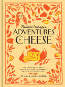 Madame Fromages Adventures in Cheese