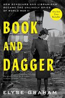 Book and Dagger How Scholars and Librarians Became by Phoenix Books