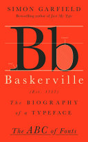 Baskerville: The Biography of a Typeface by Phoenix Books