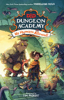 Dungeon Academy #1 No Humans Allowed by Phoenix Books