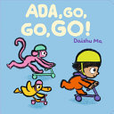 Ada, Go, Go, Go! by Phoenix Books