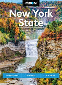 Moon New York State: Getaway Ideas, Road Trips, Lo