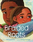 Braided Roots: The interweaving of history, family by Phoenix Books