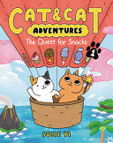 Cat & Cat Adventures 1 Quest for Snacks by Phoenix Books
