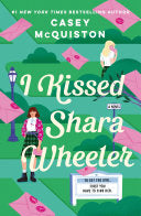 I Kissed Shara Wheeler by Phoenix Books