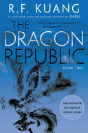 Dragon Republic (Poppy War # 2) by Phoenix Books