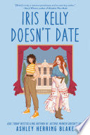 Iris Kelly Doesnt Date by Phoenix Books