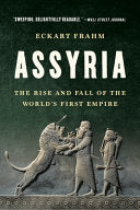 Assyria: The Rise and Fall of the World's First Em by Phoenix Books