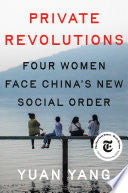 Private Revolutions: Four Women Face China's New S