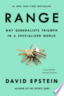 Range: Why Generalists Triumph in a Specialized Wo