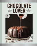Chocolate Lover: A Baking Book—Decadent Treats by Phoenix Books