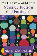 Best American Science Fiction and Fantasy 2025 by Phoenix Books