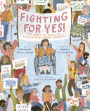 Fighting for YES The Story of Disability Rights Ac by Phoenix Books