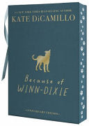 Because of Winn-Dixie Deluxe 25th Anniversary Edit by Phoenix Books