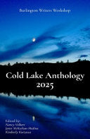 Cold Lake Anthology 2025 by Phoenix Books