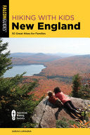Hiking With Kids New England by Phoenix Books