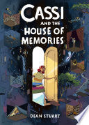 Cassi and the House of Memories: A Graphic Novel by Phoenix Books