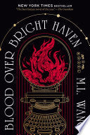 Blood Over Bright Haven: A Novel by Phoenix Books