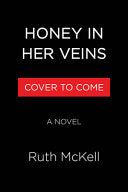 Honey in Her Veins