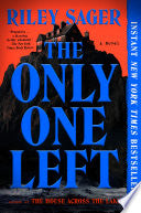 Only One Left: A Novel