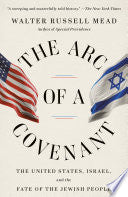 Arc of a Covenant: The United States, Israel, and by Phoenix Books