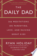 Daily Dad 366 Meditations on Parenting Love and Ra by Phoenix Books
