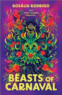Beasts of Carnaval: A Novel by Phoenix Books
