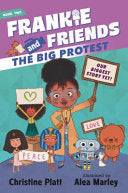Frankie and Friends: The Big Protest by Phoenix Books