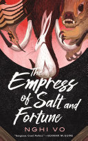 Empress of Salt and Fortune by Phoenix Books