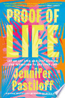 Proof of Life: Let Go, Let Love, and Stop Looking