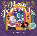 Blessed Pomegranates by Phoenix Books
