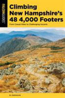 Climbing New Hampshire's 48 4,000 Footers by Phoenix Books