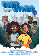 Blue Stars: Mission One: The Vice Principal Proble by Phoenix Books