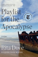 Playlist for the Apocalypse Poems