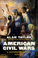 American Civil Wars: A Continental History, 1850-1 by Phoenix Books
