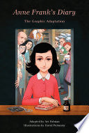 Anne Frank's Diary: The Graphic Novel by Phoenix Books