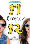 Friendship List #1: 11 Before 12 by Phoenix Books