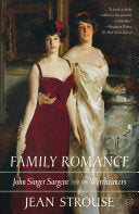 Family Romance: John Singer Sargent and the Werthe by Phoenix Books