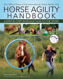 Horse Agility Handbook: A Step-by-Step Introductio by Phoenix Books