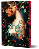 Bonded by Thorns (Deluxe Edition) by Phoenix Books