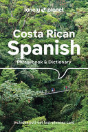 Lonely Planet Costa Rican Spanish Phrasebook & Dic