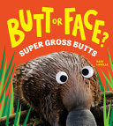 Butt or Face? Volume 3: Super Gross Butts by Phoenix Books