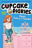 Alexis Cool as a Cupcake The Graphic Novel by Phoenix Books