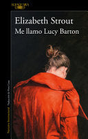 Me llamo Lucy Barton/  Lucy Barton (Spanish)
