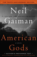 American Gods: The Tenth Anniversary Edition MM by Phoenix Books