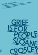Grief Is for People by Phoenix Books