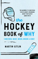 Hockey Book of Why (and Who, What, When, Where, an by Phoenix Books