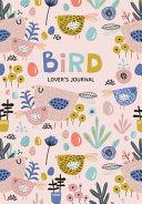 Bird Lover’s Blank Journal A Cute Journal of Feath by Phoenix Books